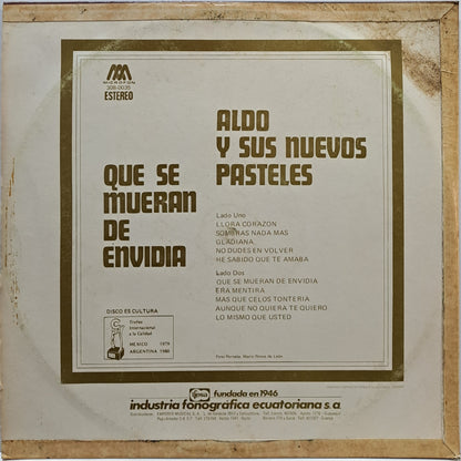 ALDO Y SUS NUEVOS PASTELES VERDES - QUE SE MUERAN DE ENVIDIA LP