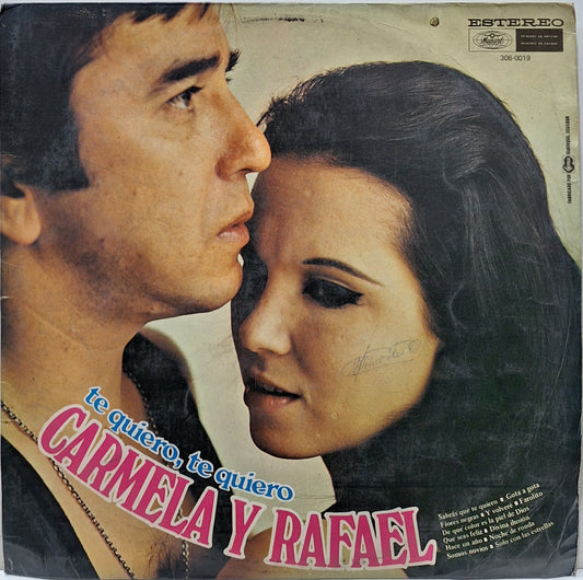 CARMELA Y RAFAEL - TE QUIERO TE QUIERO LP