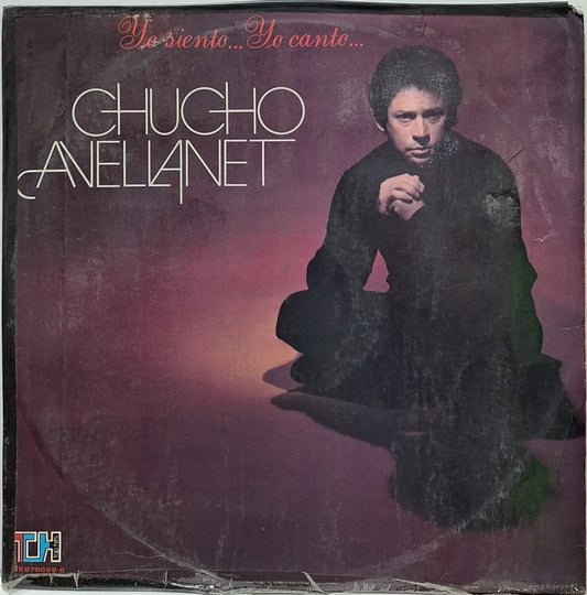 CHUCHO AVELLANET - YO SIENTO ...YO CANTO LP