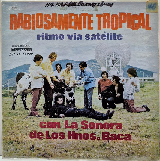 LOS HERMANOS BACA - RABIOSAMENTE TROPICAL LP