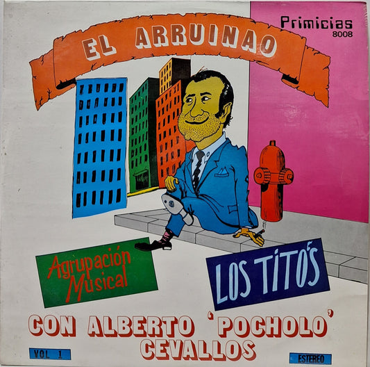 LOS TITOS - EL ARRUINAO VOL 1 LP