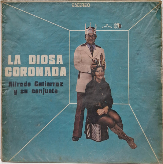 ALFREDO GUTIERREZ Y SU CONJUNTO - LA DIOSA CORONADA LP