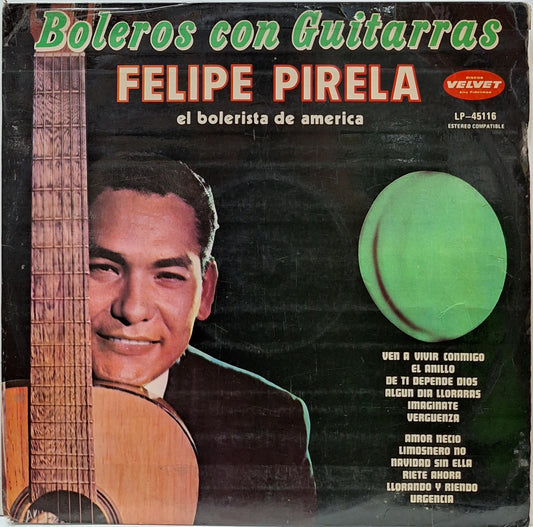 FELIPE PIRELA - BOLEROS CON GUITARRAS  LP