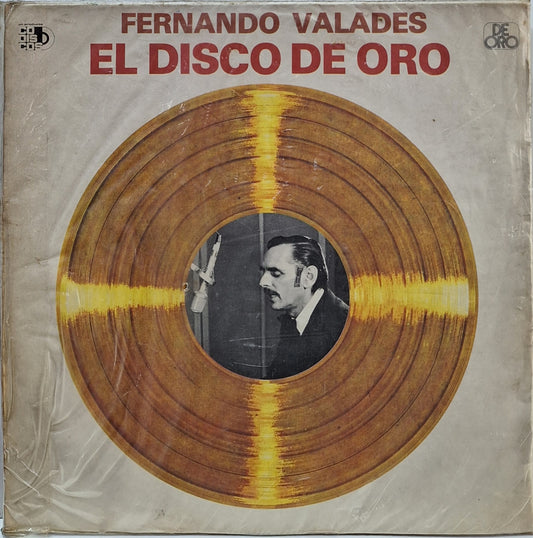 FERNANDO VALADES - EL DISCO DE ORO  LP