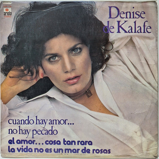 DENISE DE KALAFE - CUANDO HAY AMOR LP