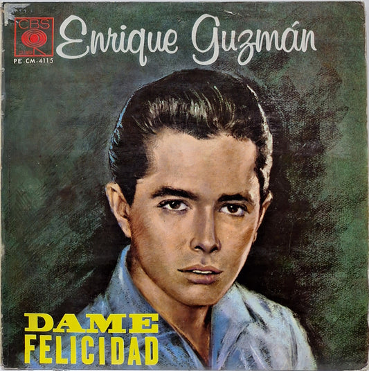 ENRIQUE GUZMAN - DAME FELICIDAD LP