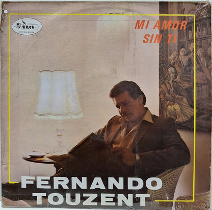 FERNANDO TOUZENT - MI AMOR SIN TI LP