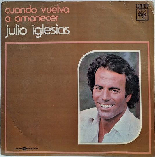 JULIO IGLESIAS - CUANDO VUELVA A AMANECER LP