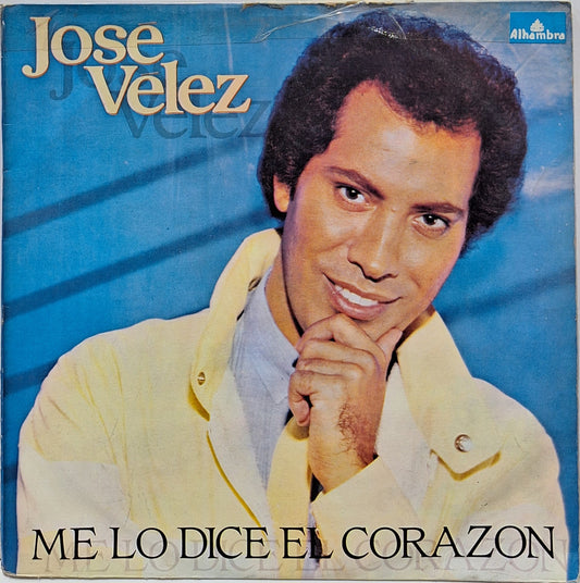 JOSE VELEZ - ME LO DICE EL CORAZON LP