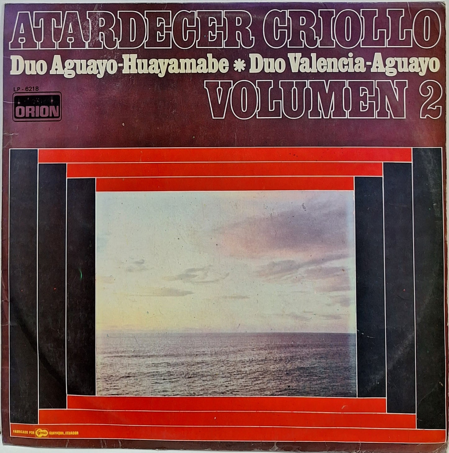 DUO AGUAYO HUAYAMABE - ATARDECER CRIOLLO VOL 2 LP