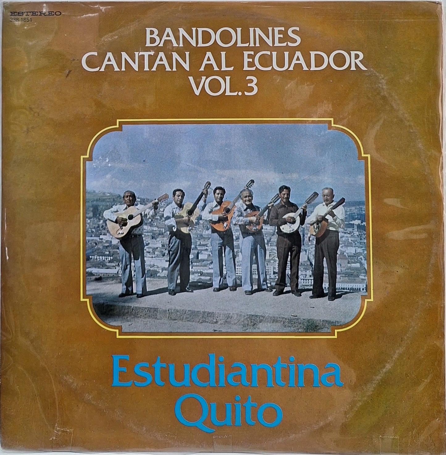 ESTUDIANTINA QUITO - BANDOLINES CANTAN AL ECUADOR VOL.3 LP