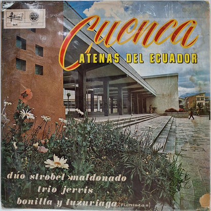 DUO STROBEL MALDONADO, TRIO JERVIS, BONILLA Y LUZURIAGA - CUENCA ATENAS DEL ECUADOR LP