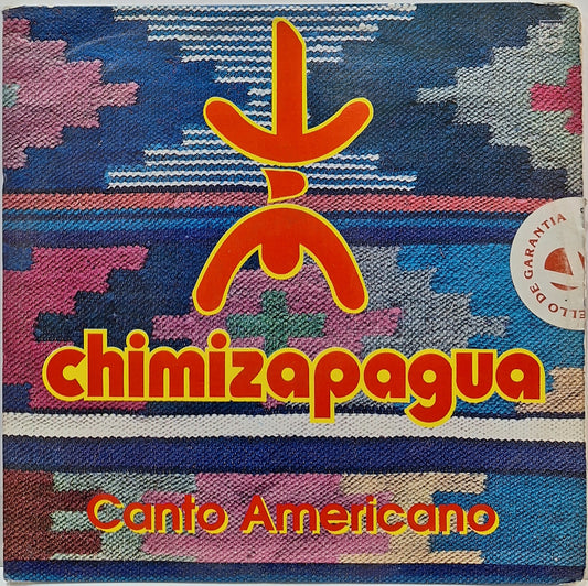 CHIMIZAPAGUA - CANTO AMERICANO  LP
