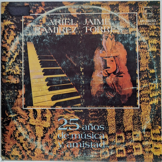 ARIEL RAMIREZ JAIME TORRES - 25 AÑOS DE MUSICA Y AMISTAD LP