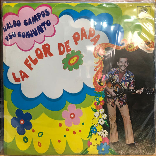 NALDO CAMPOS Y SU CONJUNTO - LA FLOR DE PAPA LP