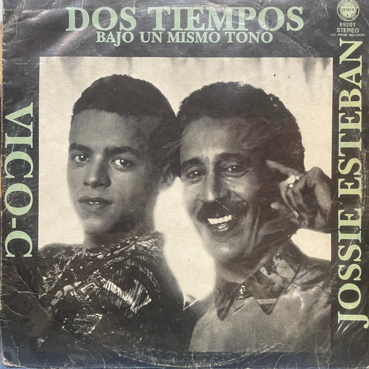 JOSSIE ESTEBAN Y VICO C - DOS TIEMPOS BAJO UN MISMO TONO LP