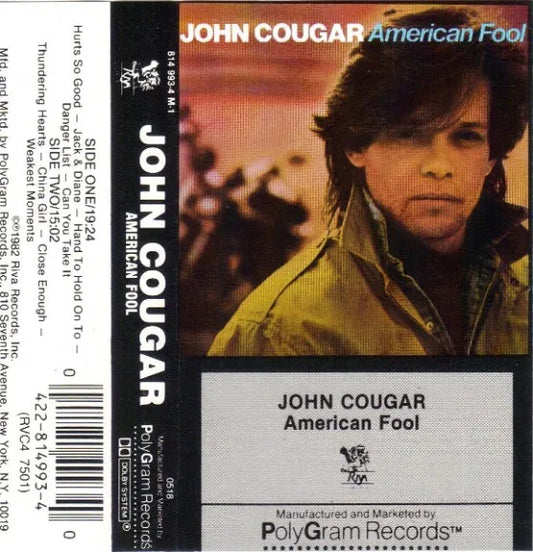 JOHN COUGAR - AMERICAN FOOL CASSETTE