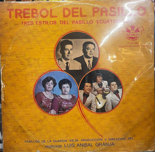 TRES ESTILOS DEL PASILLO ECUATORIANO - TREBOL DEL PASILLO LP