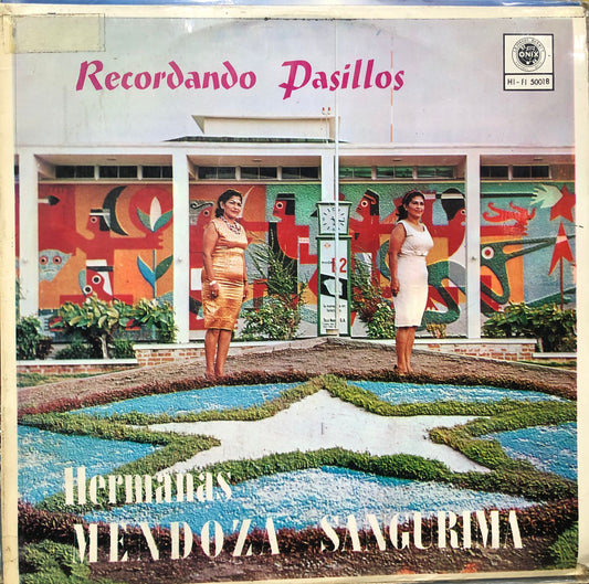 HNAS MENDOZA SANGURIMA - RECORDANDO PASILLOS LP