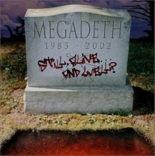 MEGADETH - 1985/2002 STILL, ALIVE AND WELL CD