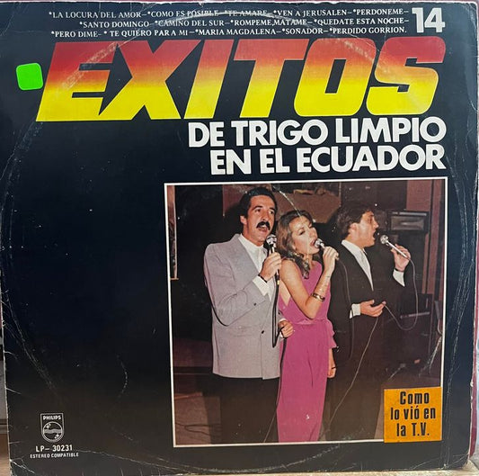 TRIGO LIMPIO - EXITOS DE TRIGO LIMPIO EN EL ECUADOR LP