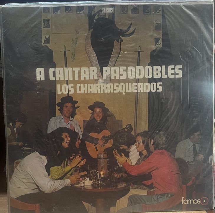 LOS CHARRASQUEADOS - A CANTAR PASADOBLES LP