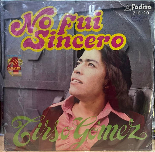 TIRSO GOMEZ- NO FUI SINCERO