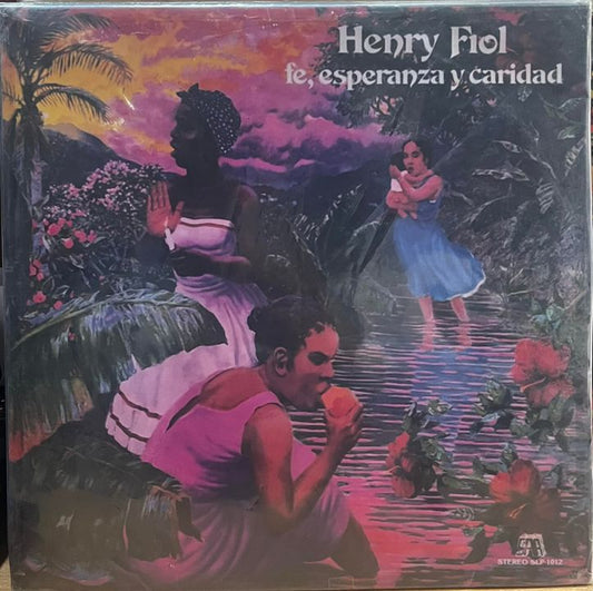 HENRY FIOL - FE, ESPERANZA Y CARIDAD  LP