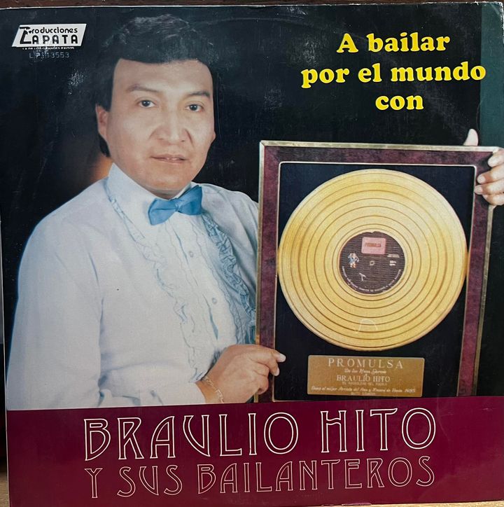 BRAULIO HITO Y SUS BAILANTEROS - A BAILAR POR EL MUNDO LP