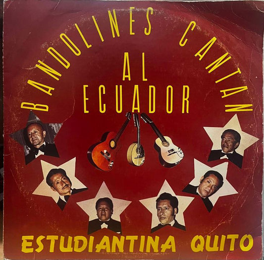 ESTUDIANTINA QUITO- BANDOLINES CANTAN AL ECUADOR LP