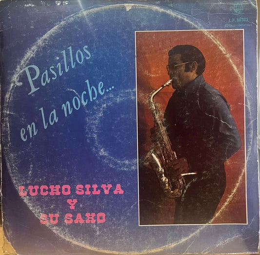 LUCHO SILVA - PASILLOS EN LA NOCHE LP