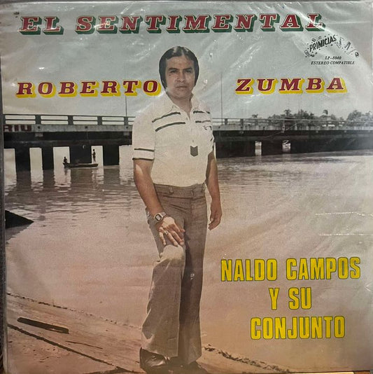 ROBERTO ZUMBA Y NALDO CAMPOS Y SU CONJUNTO - EL SENTIMENTAL LP