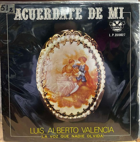 LUIS ALBERTO VALENCIA - ACUERDATE DE MI  LP