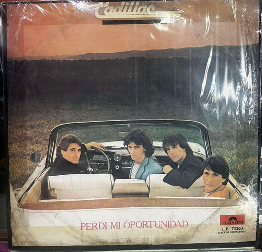 CADILLAC - PERDI MI OPORTUNIDAD LP (DE EPOCA)