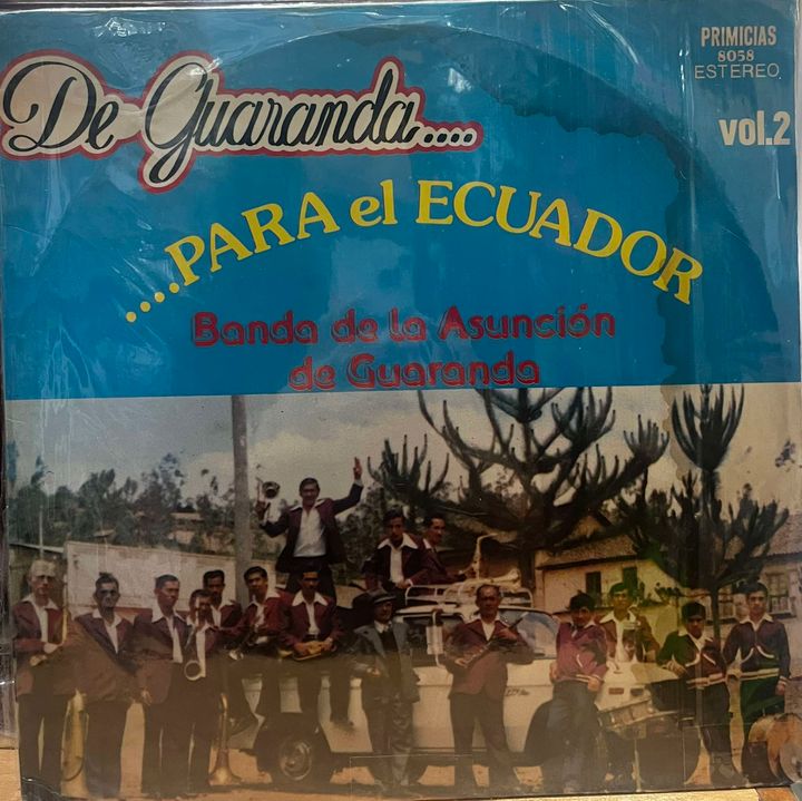 BANDA DE LA ASUNCION DE GUARANDA - DE GUARANDA PARA EL ECUADOR VOL.2 LP