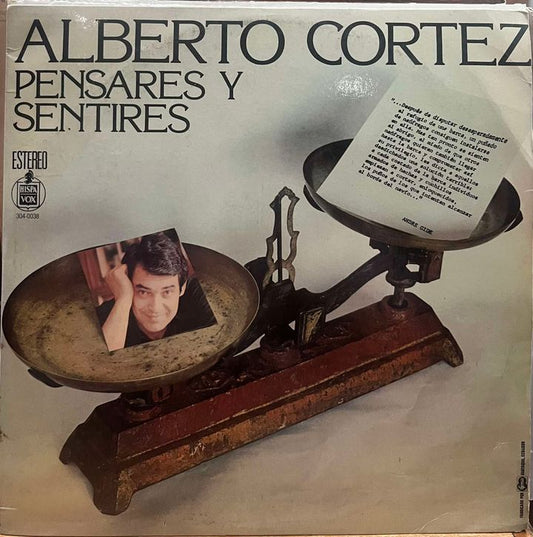 ALBERTO CORTEZ - PENSARES Y SENTIRES LP