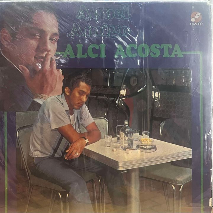 ALCI ACOSTA - AQUEL AMIGO LP