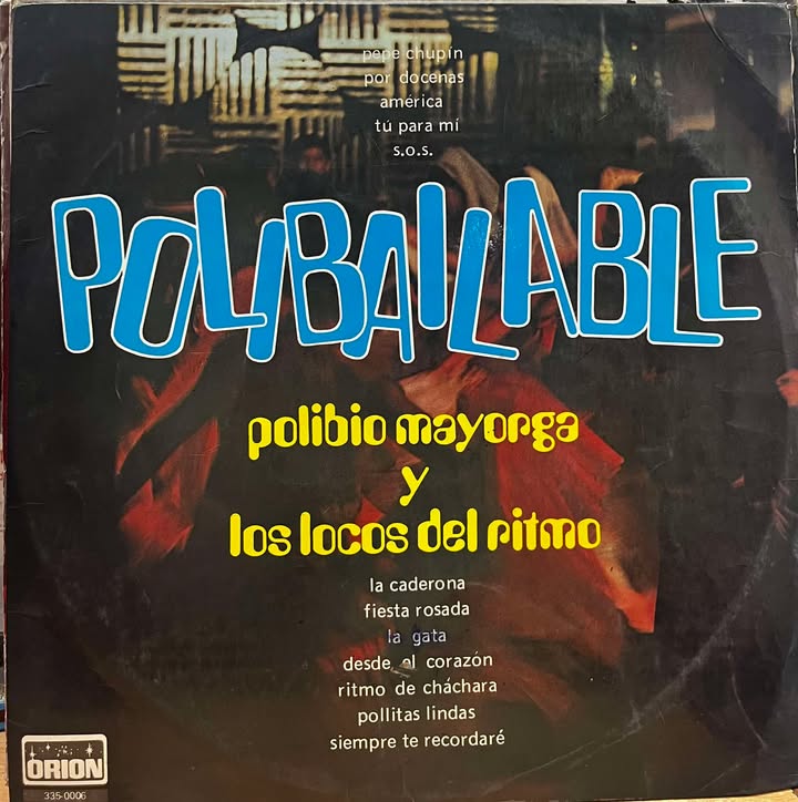 POLIBIO MAYORGA Y LOS LOCOS DEL RITMO -  POLIBAILABLES LP
