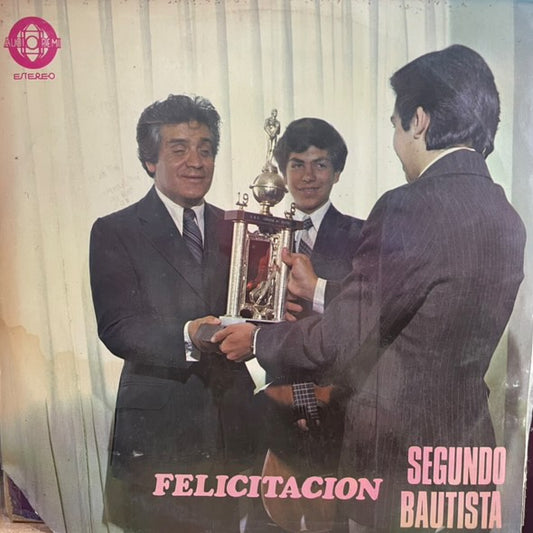 SEGUNDO BAUTISTA - FELICITACION LP