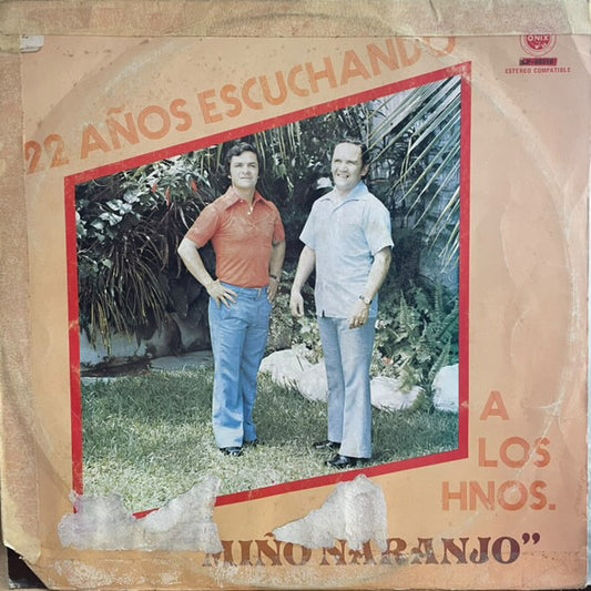HNOS. MIÑO NARANJO - 22 AÑOS ESCUCHANDO LP