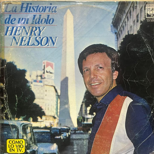 HENRY NELSON - LA HISTORIA DE UN IDOLO LP (DE EPOCA)