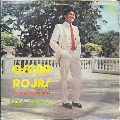 OSCAR ROJAS CON EL CONJUNTO LOS GATOS LP (DE EPOCA)