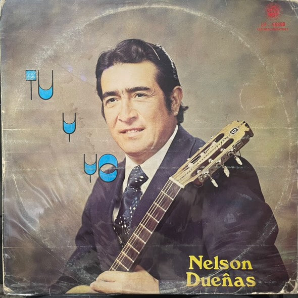 NELSON DUEÑAS - TU Y YO LP (DE EPOCA)