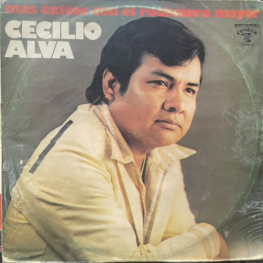 CECILIO ALVA - MAS EXITOS CON EL ROCKOLERO MAYOR LP (DE EPOCA)