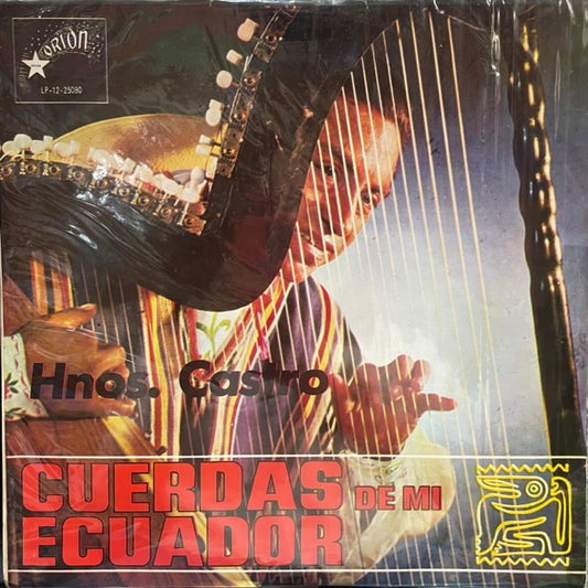 HNOS. CASTRO - CUERDAS DE MI ECUADOR LP (DE EPOCA)