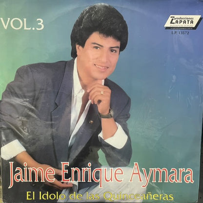 JAIME ENRIQUE AYMARA - EL IDOLO DE LAS QUINCEAÑERAS VOL.3 LP (DE EPOCA)