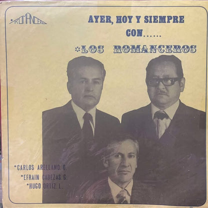 LOS ROMANCEROS - AYER, HOY Y SIEMPRE LP (DE EPOCA)