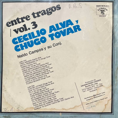 CHUGO TOVAR Y CECILIO ALVA - ENTRE TRAGOS  VOL.3 LP