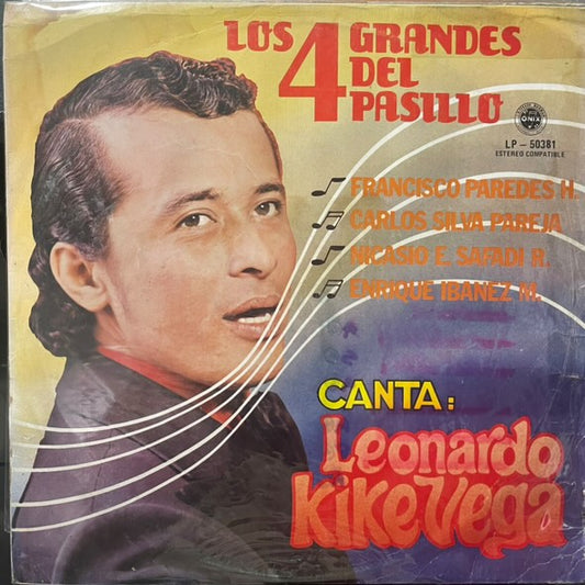 LEONARDO KIKE VEGA - LOS 4 GRANDES DEL PASILLO LP (DE EPOCA)