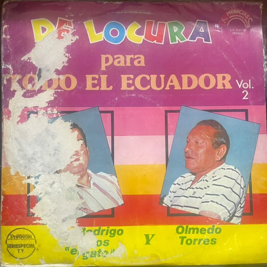 RODRIGO SALTOS Y OLMEDO TORRES - DE LOCURA PARA TODO EL ECUADOR LP (DE EPOCA)